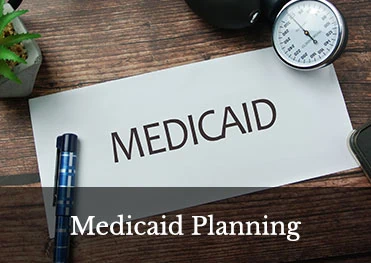 Medicaid Planning